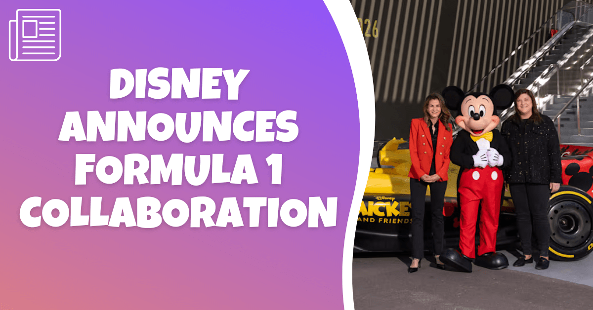 Promotional image announcing the Disney and Formula 1 collaboration, with 'DISNEY ANNOUNCES FORMULA 1 COLLABORATION' text on a purple background on the left, and on the right, Mickey Mouse standing with two women in front of a yellow Formula 1 car featuring Mickey & Friends branding.